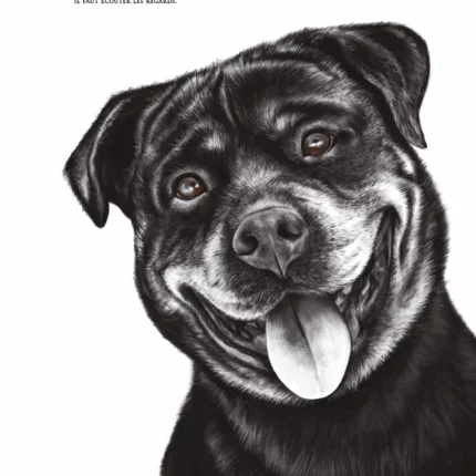 Dessin d'un Rottweiler réalisé par Marjorie Esquerre portant une citation positive et inspirante - disponible en affiche / poster format 30 X 40 cm